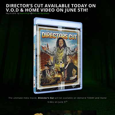 DIRECTOR’S CUT AVAILABLE TODAY ON V.O.D & HOME VIDEO ON JUNE 5TH!